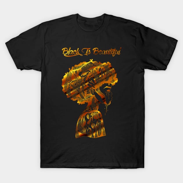 Afro Beauty With Black Is Beautiful In Gold T-Shirt by kenallouis